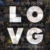 La Oreja de Van Gogh - Cometas por el Cielo en Directo Desde America '2012