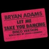 Bryan Adams - Let Me Take You Dancing '1979
