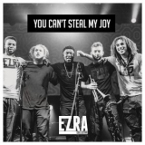 Ezra Collective - You Cant Steal My Joy '2019