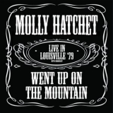 Molly Hatchet - Went Up On The Mountain (Live In Louisville 79) '1979