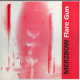 Merzbow - Flare Gun '1994