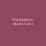 Merzbow - Akasha Gulva '1996