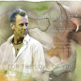 Joe Locke - For The Love Of You '2010