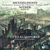 Otto Klemperer, Philharmonia Orchestra - Mendelssohn: The Hebrides, Symphonies Nos. 3, Weber: Overtures '2023