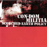 Con-Dom & Militia - Scorched Earth Policy '1995