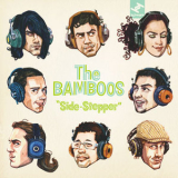 Bamboos, The - Side-stepper '2008