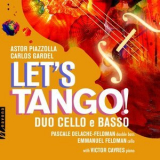 Astor Piazzolla - Let's Tango! '2023