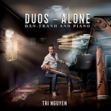Tri Nguyen - Duos - Alone '2023