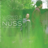 Benyamin Nuss & Ludwig Nuss - Songs And Ballads '2018