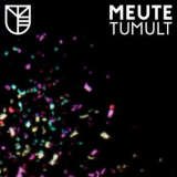 MEUTE - Tumult '2017