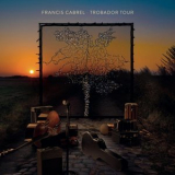 Francis Cabrel - Trobador Tour '2021