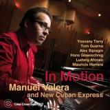 Manuel Valera & New Cuban Expres - In Motion '2014