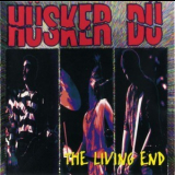Husker Du - The Living End '1994