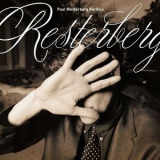 Paul Westerberg - The Resterberg '2005