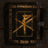 Disciple - Skeleton Psalms '2023