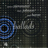 Enrico Pieranunzi, Marc Johnson, Joey Baron - Ballads '2006