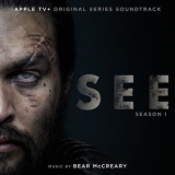 Bear McCreary - See: Season 1 (Apple TV+ Original Series Soundtrack) '2019