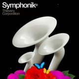 Thievery Corporation - Symphonik '2020