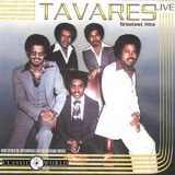 Tavares - Greatest Hits - Live '2008