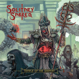 Solitary Sabred - Temple Of The Serpent '2023