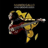 Manou Gallo - Afro Groove Queen '2018