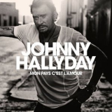 Johnny Hallyday - Mon pays c'est l'amour '2018