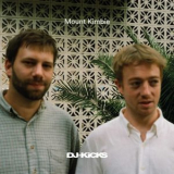 Mount Kimbie - DJ-Kicks '2018