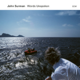 John Surman - Words Unspoken '2024