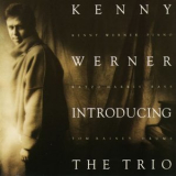 Kenny Werner - Introducing The Trio '1989