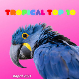 Francesco Digilio - Tropical Top 10 '2021