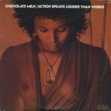 Chocolate Milk - Action Speaks Louder Than Words '1975