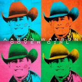 Aaron Watson - Aaron Watson '2023