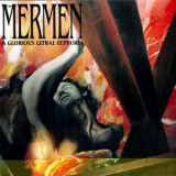 The Mermen - A Glorious Lethal Euphoria '1995
