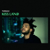 The Weeknd - Kiss Land '2013
