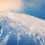 CirKus - Avalanche '2023