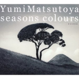 Yumi Matsutoya - Seasons Colours '2007