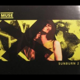 Muse - Sunburn (CD2) [CDS] '2000