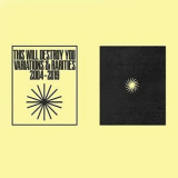 This Will Destroy You - Variations & Rarities: 2004-2019, Vol. 1 '2020