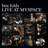 Ben Folds - Live At Myspace '2019