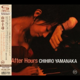 Chihiro Yamanaka - After Hours '2008