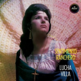 Lucha Villa - Sentimiento Ranchero '2024
