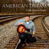 Cody Clayton Eagle - American Dream '2024