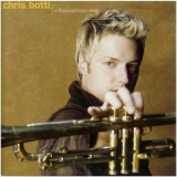 Chris Botti - A Thousand Kisses Deep '2003