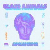 Glass Animals - ADOLESCENCE '2020