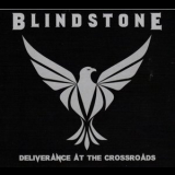 Blindstone - Deliverance At The Crossroads '2019