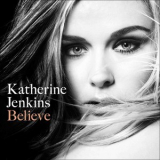 Katherine Jenkins - Believe '2009