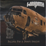 Warpath - Bullets For A Desert Session '2017