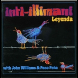Inti-illimani, John Williams, Paco Pena - Leyenda '1990