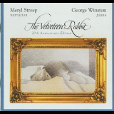 George Winston - The Velveteen Rabbit 20th Anniversary Edition '2003
