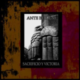Ante Bellum - Sacrificio Y Victoria '2010